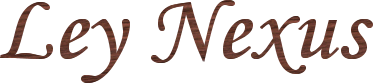 The Ley Nexus